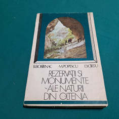 REZERVAȚII ȘI MONUMENTE ALE NATURII DIN OLTENIA + HARTA/ B.BOBÎRNAC / 1984