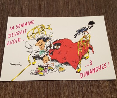 Carte Poștală Umoristică 1994 &amp;ndash;&amp;bdquo;Săptăm&amp;acirc;na ar trebui să aibă 3 duminici!&amp;rdquo;, Editions Dalix foto