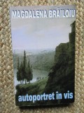 Autoportret in Vis - Magdalena Brailoiu