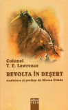 Revolta in desert | T.E. Lawrence, 2019, Tesu