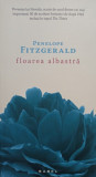 Penelope Fitzgerald - Floarea albastra (2017)