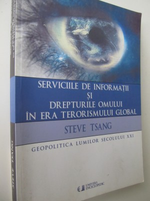 Serviciile de informatii si drepturile omului in era terorismului ....-S.Tsang foto