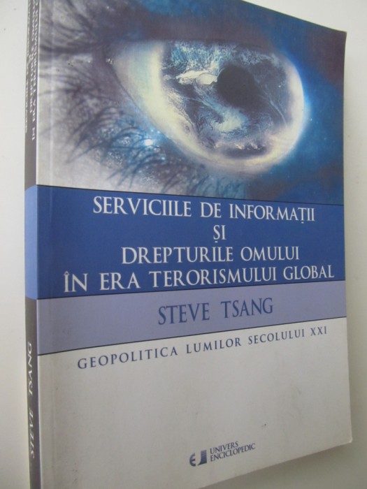 Serviciile de informatii si drepturile omului in era terorismului ....-S.Tsang