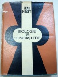 BIOLOGIE SI CUNOASTERE , JEAN PIAGET