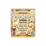 Little Homesteader: A Spring Treasury of Recipes, Crafts and Wisdom