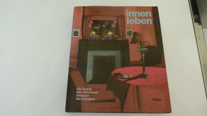 Arta interiorului- de la Vermeer la Kabakov