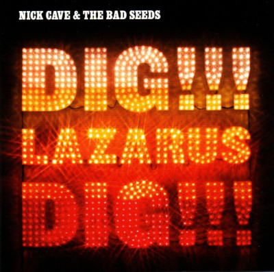 CD Nick Cave and The Bad Seeds - Dig, Lazarus, Dig!!! 2008 foto