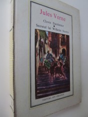 Clovis Dardentor - Secretul lui Wilhelm Storitz (32) - Jules Verne foto