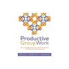 Productive Group Work: How to Engage Students, Build Teamwork, and Promote Understanding