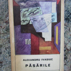 PASARILE-ALEXANDRU IVASIUC