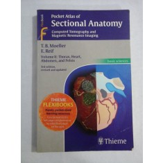 Pocket ATLAS of SECTIONAL ANATOMY Vol. II: Thorax, Heart, Abdomen, and Pelvis - T.B. MOELLER * E. REIF