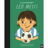Kicsikből NAGYOK - Leo Messi - Mar&iacute;a Isabel Sanchez Vegara