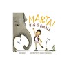 Marta! Big &amp; Small