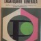 LACATUSARIE GENERALA, MANUAL PENTRU LICEE INDUSTRIALE CLASA A IX-A SI SCOLI PROFESIONALE de E. ARIESAN, GH. PEPTEA, 1977