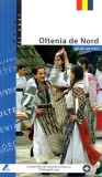Oltenia de Nord - Paperback brosat - Mariana Pascaru - Ad Libri
