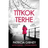 Titkok terhe - Lottie Parker 5. - Patricia Gibney