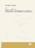 Cumpara ieftin De vorba cu Mihai Sarbulescu/Maria Pasc