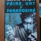 P&Acirc;INE,UNT SI PARADOXINA-Roberto Quaglia -S. F.