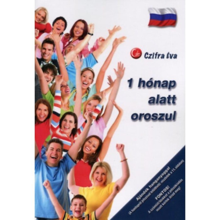 1 h&oacute;nap alatt oroszul - Let&ouml;lthető hanganyaggal - Czifra &Eacute;va