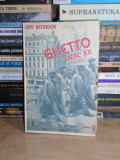 URY BENADOR - GHETTO VEAC XX ( ROMAN ) , ED. II , 1934