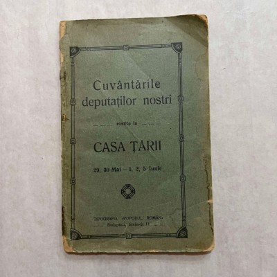 Cuvantarile deputatilor nostri - 1910 foto