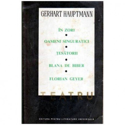 Gerhart Hauptmann - Teatru vol.I-II - 106919 foto