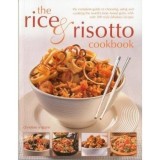 The Rice &amp; Risotto Cookbook