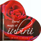 Darul magic al iubirii - Hardcover - *** - Helen Exley