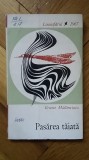 Ileana Malancioiu - Pasarea taiata (Luceafarul, 1967, debut poezie) poeta poezii