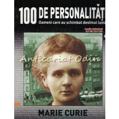 100 De Personalitati - Marie Curie - Nr.: 44
