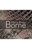 Borne - Maria Postu, 2020