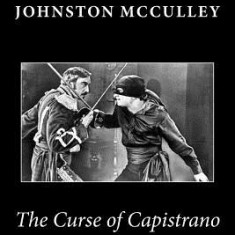 The Curse of Capistrano the Original Adventures of Zorro