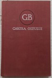 Cartea Oltului - Geo Bogza// 1976