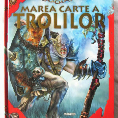 "MAREA CARTE A TROLILOR", Autor colectiv, 2011