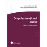Drept international public. Editia a 3-a - Bianca Selejan-Gutan, Laura Maria Craciunean-Tatu
