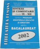 Nicolae I. Nicolae, Radu Scorojitu, Ioan Dumitru, Aurelia Iordache etc - Sinteze si comentarii clasele IX-XII Literatura romana Bacalaureat 2002