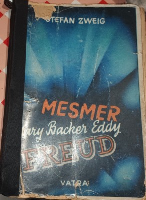 Tamaduirea prin Spirit MESMER, MARY BAKER-EDDY, SIGMUND FREUD foto