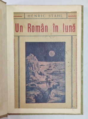 HENRIC STHAL UN ROMAN IN LUNA ILUSTRATII MURNU SI STOICA 1914 foto