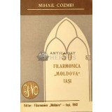 50 Filarmonica Moldova Iasi - 1992 - Mihail Cozmei ($D84)