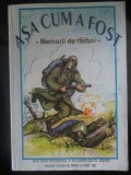 Asa cum a fost Memorii de razboi Asociatia nationala a veteranilor de razboi