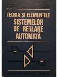 D. Mihoc - Teoria si elementele sistemelor de reglare automata (Editia: 1980)