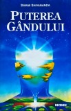Cumpara ieftin Puterea g&acirc;ndului - 1994 - Swami Shivananda (R326)