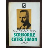 G. M. Cantacuzino - Scrisorile către Simon (1993)