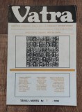 Vatra - Revista editata de Uniunea Scriitorilor si inspectoratul pentru Cultura al Judetului Mures, Mirecea Zaciu, nr 5/1995