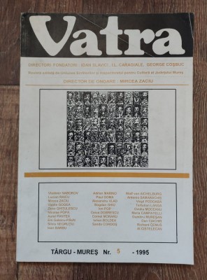 Vatra - Revista editata de Uniunea Scriitorilor si inspectoratul pentru Cultura al Judetului Mures, Mirecea Zaciu, nr 5/1995 foto