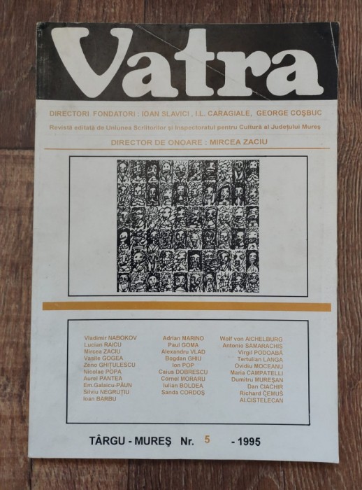 Vatra - Revista editata de Uniunea Scriitorilor si inspectoratul pentru Cultura al Judetului Mures, Mirecea Zaciu, nr 5/1995