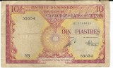 Bancnota 10 piastres 1953, cu mici rupturi - Indochina Franceza, cotatii bune!
