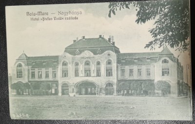 Carte postala, necirculata, Baia Mare Hotel Stefan Voda, inceput de secol XX foto