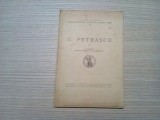 GHEORGHE PETRASCU - George Oprescu - 1940, 32 p.+ XXVI ilustratii, Alta editura