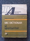 MIC DICTIONAR AL SPORTURILOR - Tiberiu Caileanu